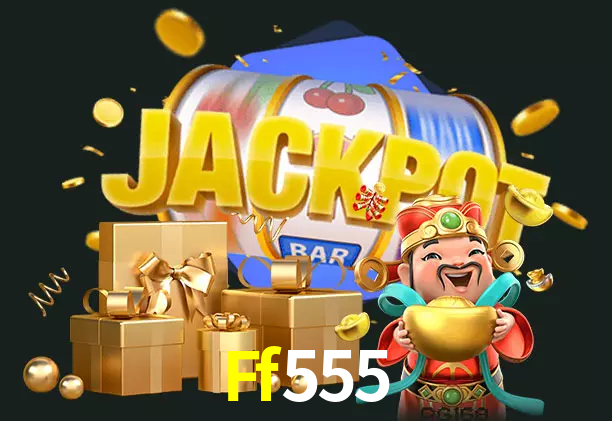 Ff555 bet